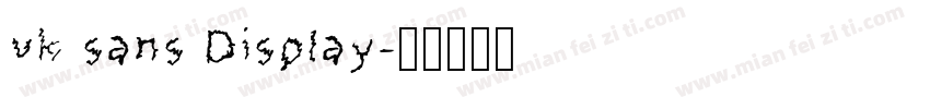 vk sans Display字体转换